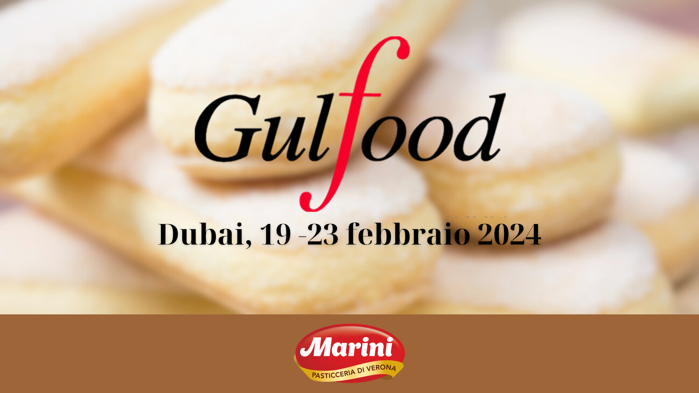 Biscottificio Marini flies to Gulfood Dubai: Italian flavors for the international palate