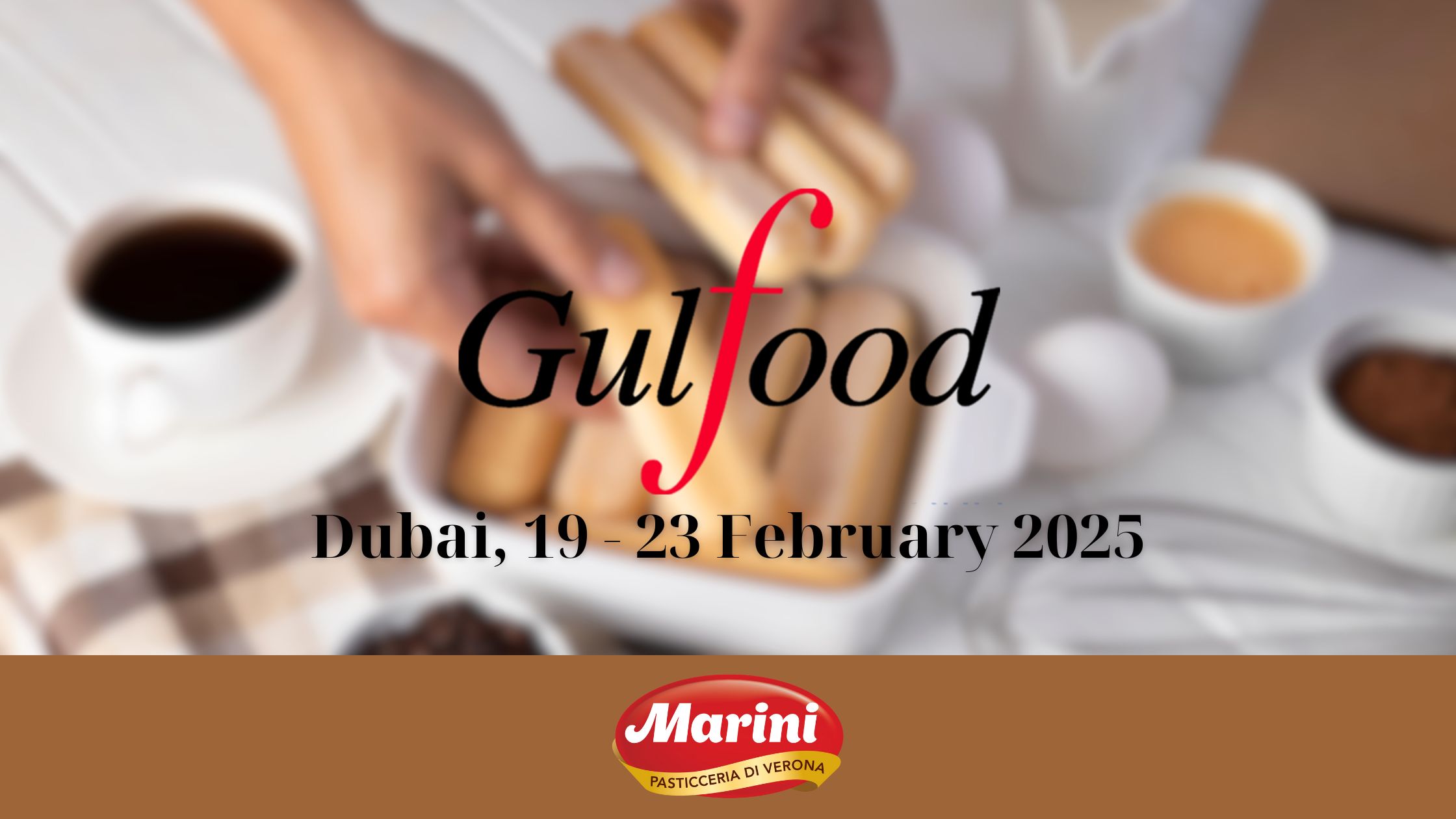 Biscottificio Verona at Gulfood Dubai 2025: Don’t Miss Out!