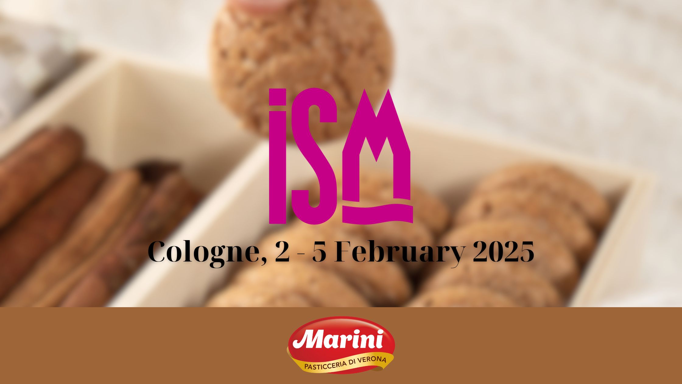 Biscottificio Verona at ISM 2025: we look forward to seeing you from February 2 to 5